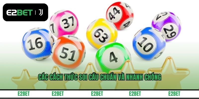 Các cách thức soi cầu chuẩn và nhanh chóng