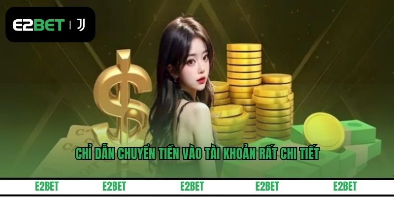 Chỉ dẫn chuyển tiền vào tài khoản rất chi tiết